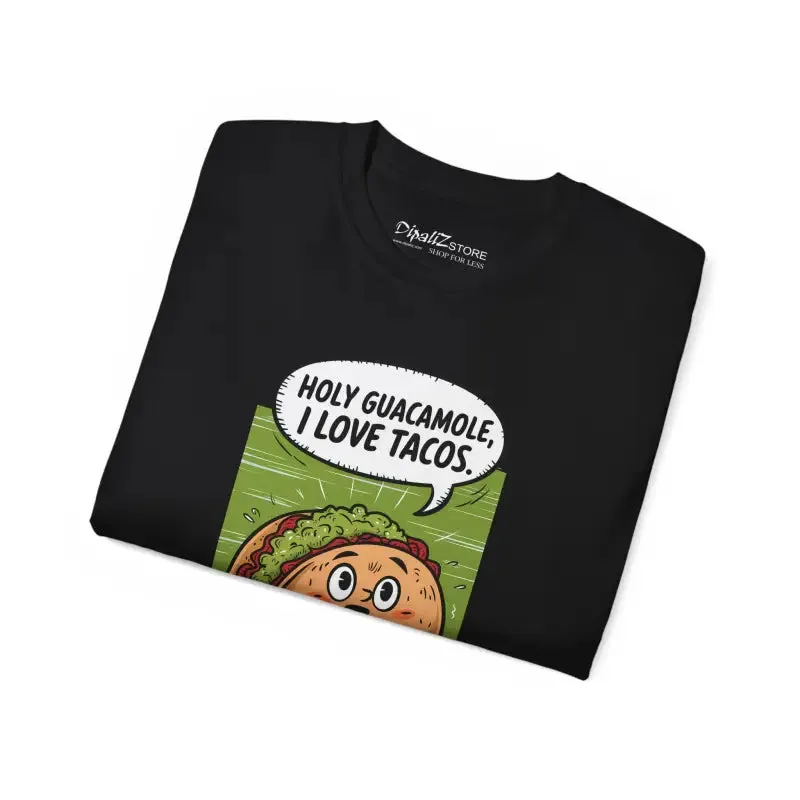 Holy Guacamole Unisex Ultra Tee Ultimate Comfort