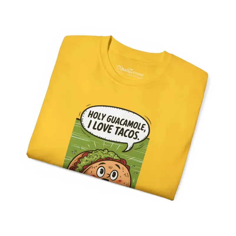 Holy Guacamole Unisex Ultra Tee Ultimate Comfort